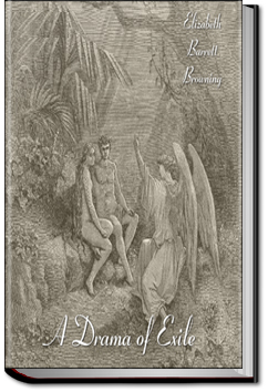 The Drama of Exile | Elizabeth Barrett Browning